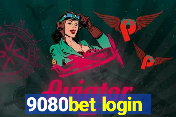 9080bet login